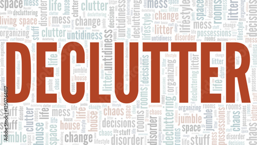 Declutter word cloud conceptual design isolated on white background.