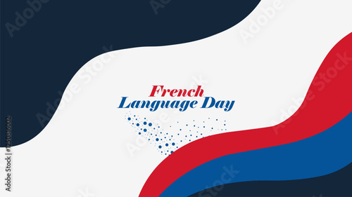 French Language Day: Celebrating the Beauty of Francophonie