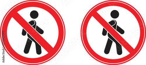 No stepping sign vector icon. Road access prohibition symbol, warning, caution and information symbol icon for the public. Vector illustration