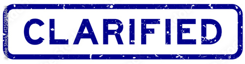 Grunge blue clarified word square rubber seal stamp on white background