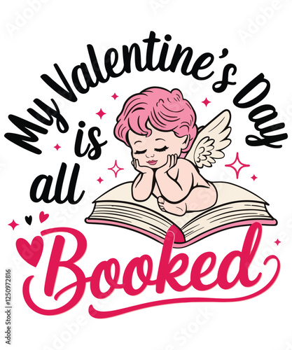 my valentine day is all booked