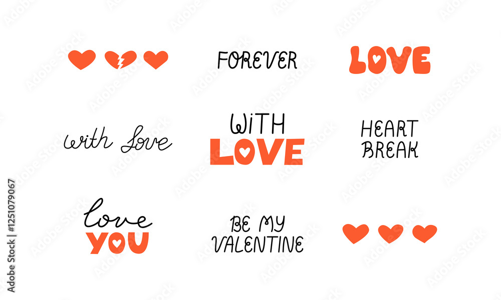 Fototapeta premium Set of various quotes for valentine's day holiday. Vector flat hand drawn lettering. You make me happy, kiss me, love you, be mine, etc.