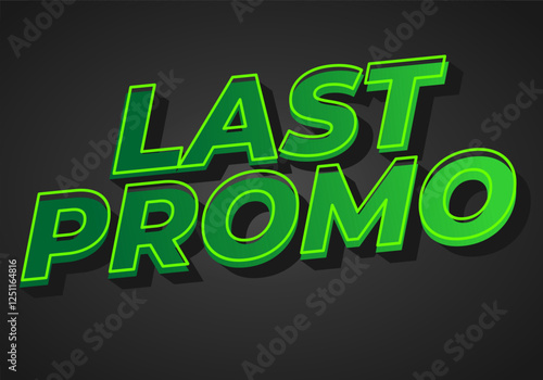 Last promo. text effect for advertising promotion needs