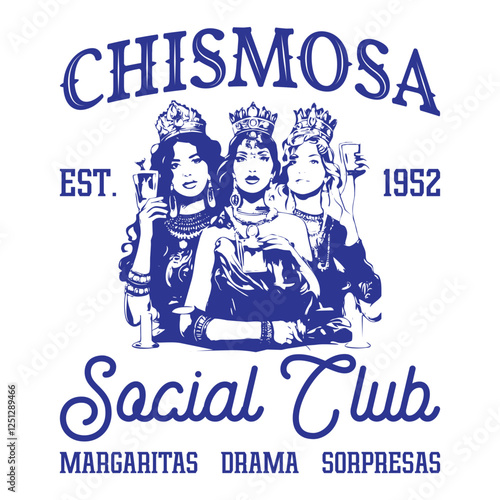Chismosa Social Club margaritas drama sorpresas est. 1952