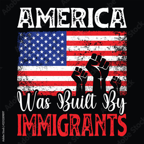 America Was Built by Immigrants