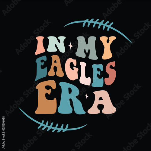 vintage In my Eagles Era new graphic design