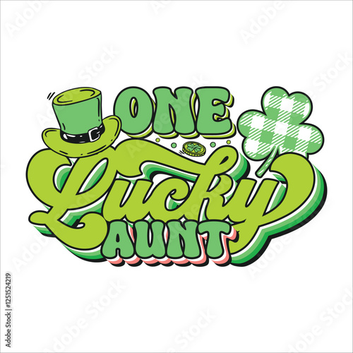 One lucky aunt St. Patrick's day design, St. Patrick's day colorful typography design