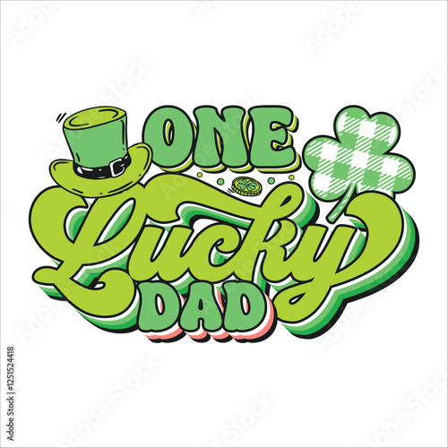 One lucky dad St. Patrick's day design, St. Patrick's day colorful typography design