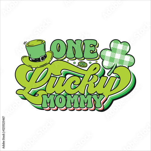 One lucky mommy St. Patrick's day design, St. Patrick's day colorful typography design