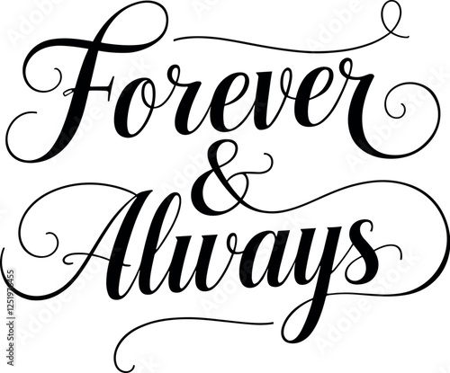 Forever & always typography vector black silhouette print design
