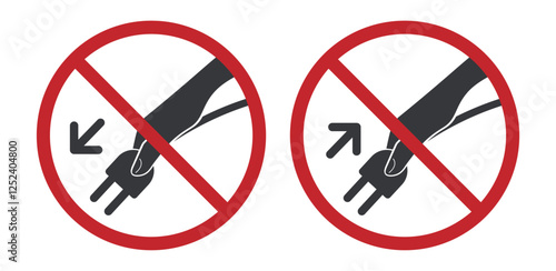Bundle isolated prohibition sign : do not plugs or unplug electric plug froam socket, electrical caution, not allowed label