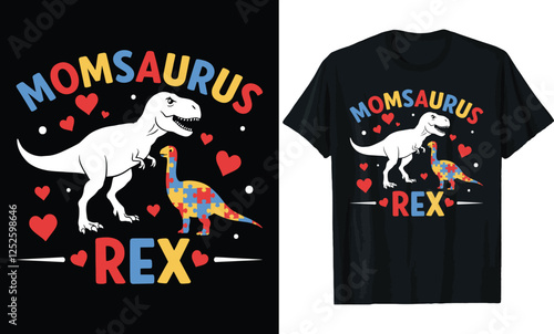 Momsarus Rex Autism Awareness T-Shirt Design