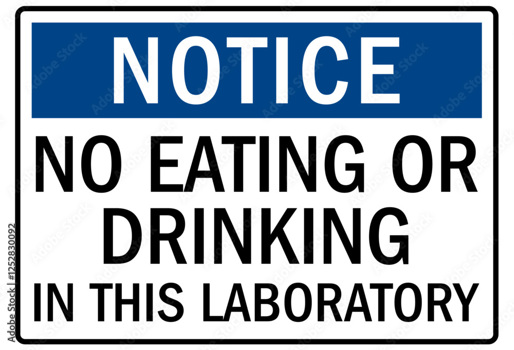 Laboratory sign no eating or drinking in this laboratory Laboratory sign no eating or drinking in this laboratory