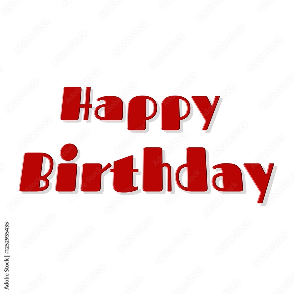 Fototapeta premium Happy Birthday Card with 3d Effect isolated white background
