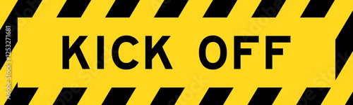 Yellow and black color with line striped label banner with word kick off