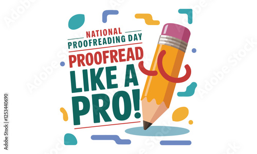 National Proofreading Day Vector Design | T-Shirt, Poster, Sticker, Social Media & Animated GIF | Solid Colors, No Gradient, Vector Illustration. Print ready eps