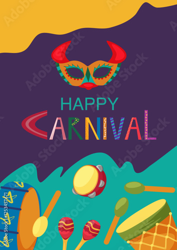 Carnival party flyer. Design for Mardi Gras. Decorative abstract vector illustration with bull mask and musical instruments. Drums and maracas on a bright background. Music festival poster.
