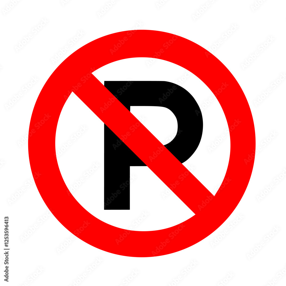 No parking red sign, symbol. Vector ilustration. No parking red sign. No parking red sign, symbol. Vector ilustration. No parking red sign.