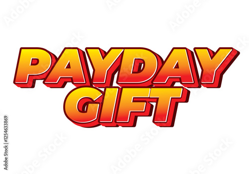 Payday gift. Text effect for promotional banner with white isolated background