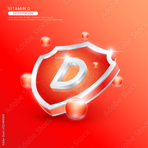 Vitamin D or Secosteroids in silver shield shape and red atom. Protect the body stay healthy. Used for nutrition products food. Medical scientific concepts. Isolated 3D Vector EPS10 illustration.