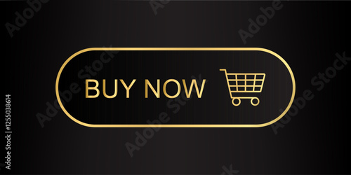 Gold Buy Now Button with cart icon, Golden Luxury minimal banner or sticker, Vector glossy for online shop, Certificate label and tag with shiny and Glitter on black badge