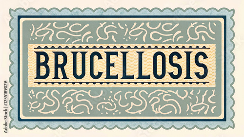 A disease or medical condition brucellosis. For a lecture, post, publication, article or essay. word health