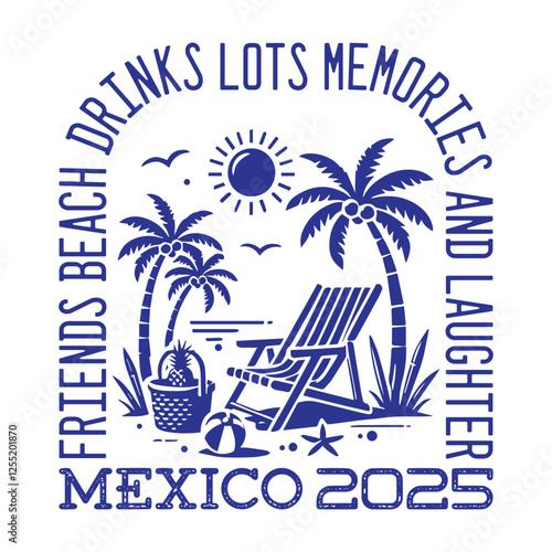 friends beach drinks lots memories and laughter Mexico 2025