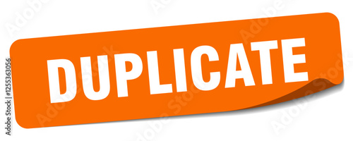 duplicate sticker. duplicate label