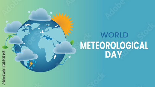 World Meteorological Day Weather and Earth