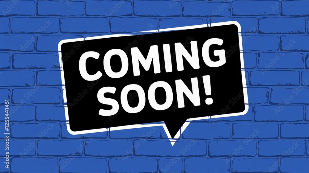 Fototapeta premium Coming Soon Sprechblase an der Wand