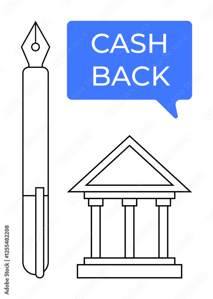 Fountain pen next to a bank building with a blue speech bubble stating CASH BACK. Ideal for banking, finance, investment, customer rewards, financial services, economic growth, business strategy Fountain pen next to a bank building with a blue speech bubble stating CASH BACK. Ideal for banking, finance, investment, customer rewards, financial services, economic growth, business strategy