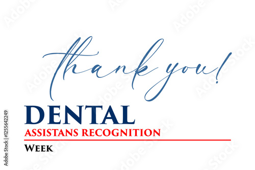 Dental Assistans Recognition Week Holiday concept