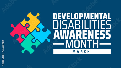 Developmental Disabilities Awareness Month background banner or poster design template. observed every year in March. Holiday concept. Use to any Template, card, poster, placard, template.