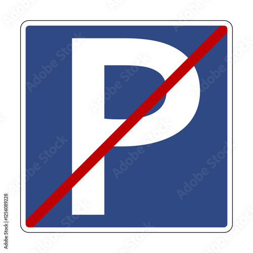 Road sign no parking. Informs drivers that stopping or parking vehicles on the indicated section the road is prohibited. Increases road safety by eliminating chaotic parking.