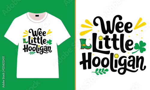 St. Patrick's day, Wee Little Hooligan T-shirt, Irish quote vector, Typography T-shirt