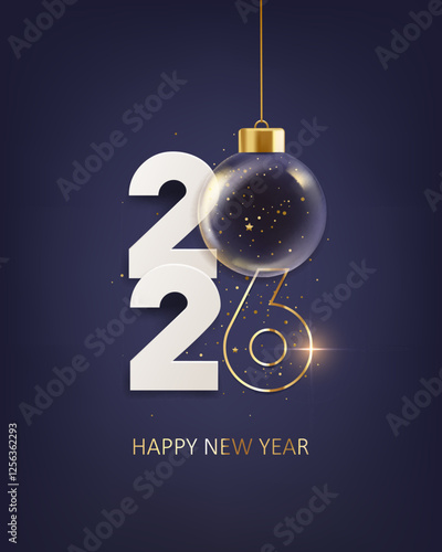 Happy new year 2026. White paper numbers with transparent Christmas ball and confetti, holiday greeting card design.
