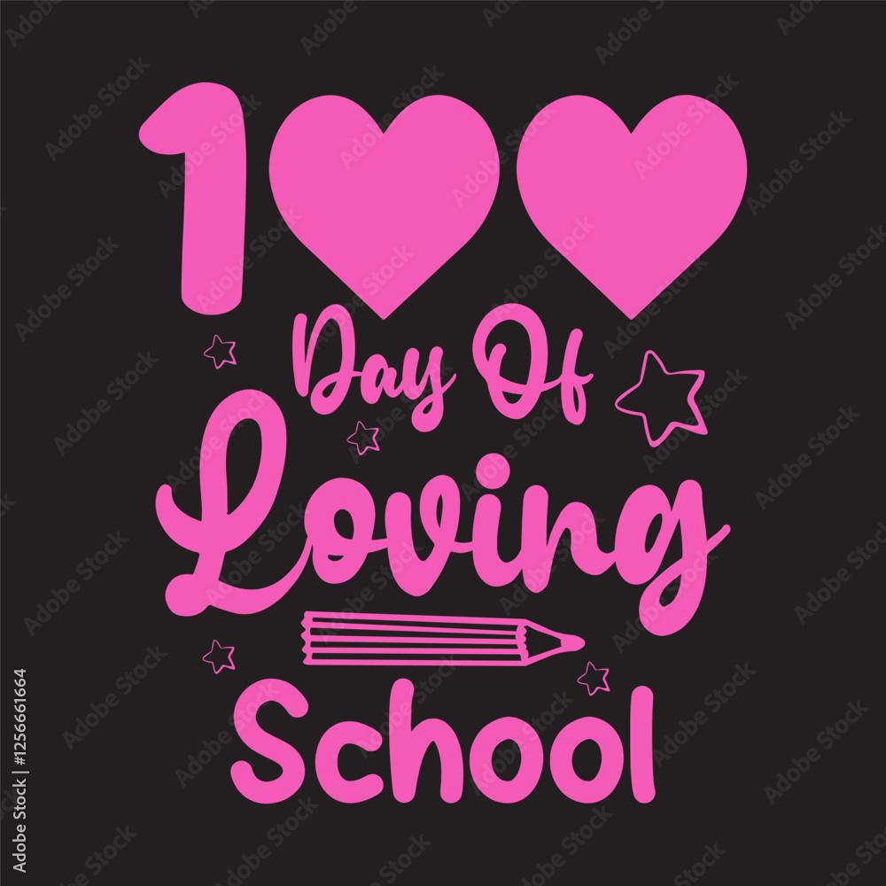 Fototapeta premium 100 day of loving school. Colorful 100th Day of School Quote Typography