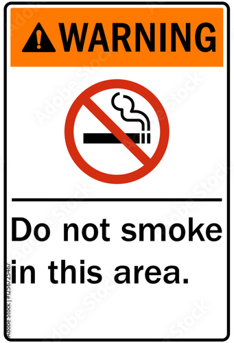 No smoking sign do not smoke in this area