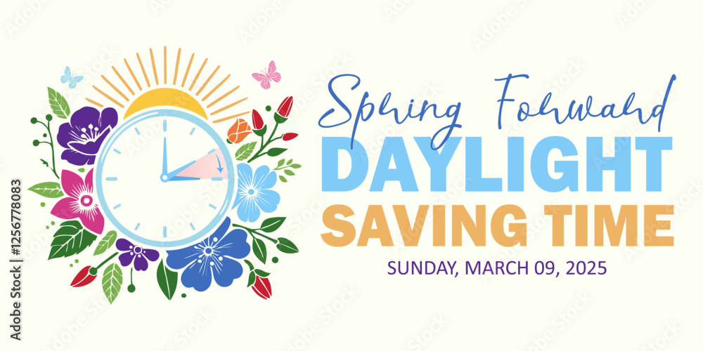 Spring Forward March 9, 2025 banner. Alarm clock with the calendar date for the U.S. with a reminder of Daylight Saving Time on Sunday, March 9 with a spring background. Vector illustration.