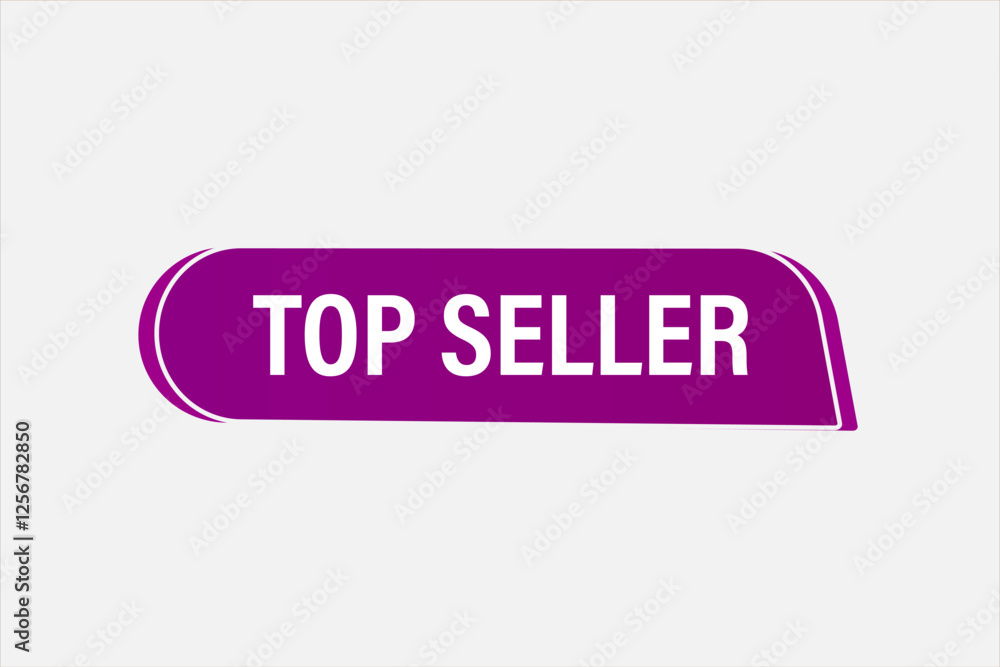 top seller, Button for websites, application Design, Element, learn, stay, template, top seller, design, level, sign, speech, bubble banner, modern, symbol, click.
top seller, Button for websites, application Design, Element, learn, stay, template, top seller, design, level, sign, speech, bubble banner, modern, symbol, click.