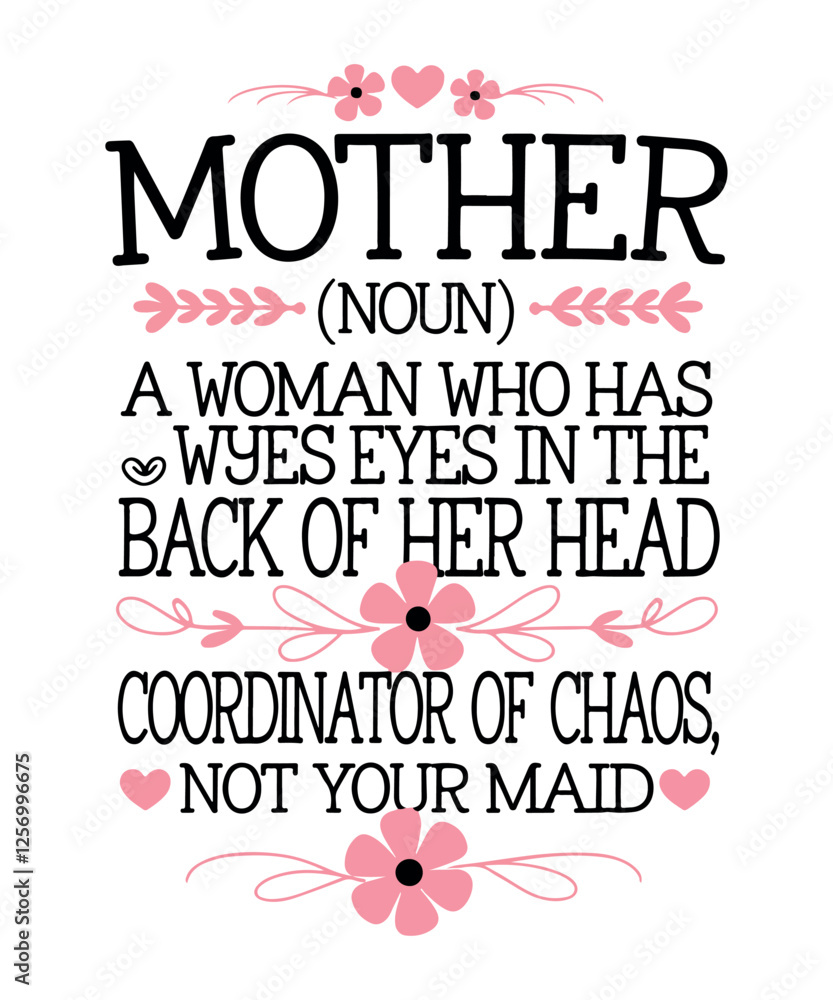 Fototapeta premium Mother Definition Funny T Shirt Design