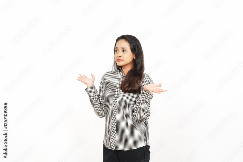 Doubt Confused, Don't know Gesture Of Beautiful Asian Woman Isolated On White Background Doubt Confused, Don't know Gesture Of Beautiful Asian Woman Isolated On White Background