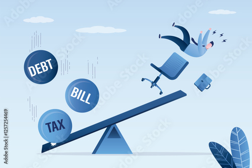 Businessman falling off a seesaw, crisis or recession effect. Company closed and business shut down and worker man being fired. High taxes, debt and bills