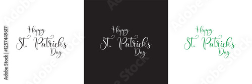 Happy Saint Patrick's Day Cursive Calligraphy Black, white green  Color Text .Can be used as greeting card design. isolated on white and black background. 