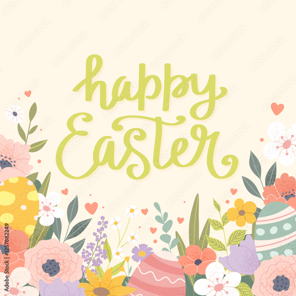 Obraz premium Happy Easter greeting card with lettering, flowers and decorated eggs. Festive vector illustration in pastel colors