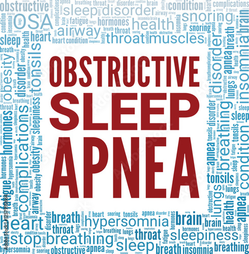 Obstructive Sleep Apnea OSA word cloud conceptual design isolated on white background.