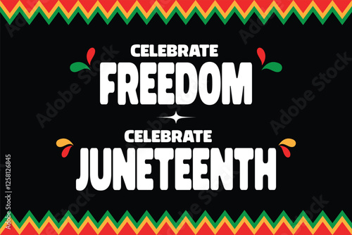 Celebrate Juneteenth Poster Horizontal Banner 