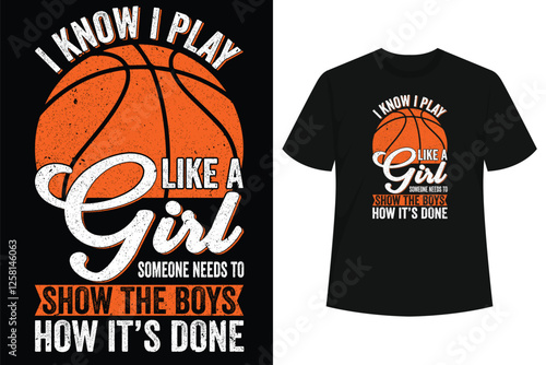 I know i play like a girl someone needs to show the boys how it's done t shirt