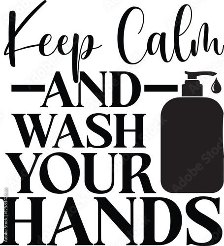keep calm and wash your hands SVG
