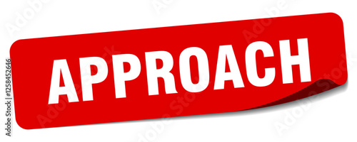 approach sticker. approach label